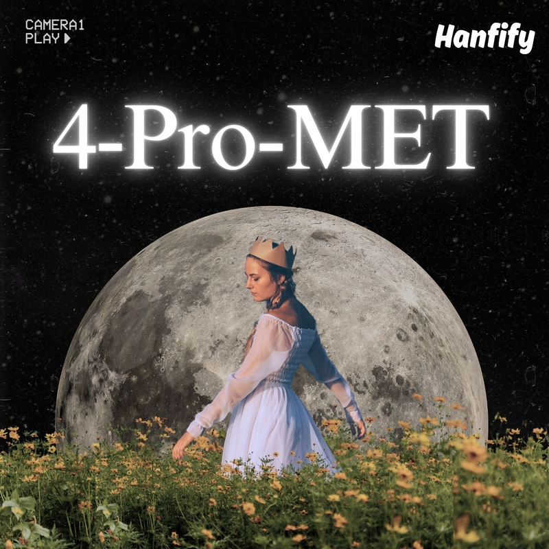 4-Pro-MET - Hanfify